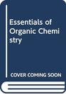 Essentials of Organic Chemistry