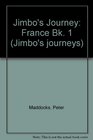 Jimbo's Journey France Bk 1