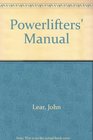 The Powerlifters Manual