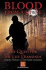 Blood from a Stone  The Quest for the Life Diamonds