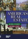 America's Real Estate Natural Resource National Legacy