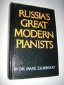 Russia's Great Modern Pianists
