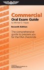 Commercial Oral Exam Guide The Comprehensive Guide to Prepare You for the FAA Checkride