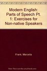 Modern English Parts of Speech Pt 1 Exercises for Nonnative Speakers