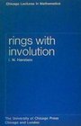 Rings With Involution
