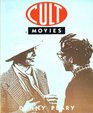 Cult Movies 2 Fifty More of the Classics the Sleepers the Weird and the Wonderful
