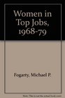 Women in Top Jobs 19681979