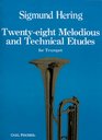 Twentyeight Melodies and Technical Etudes for Trumpet