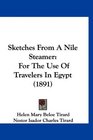 Sketches From A Nile Steamer For The Use Of Travelers In Egypt