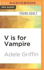V is for Vampire A Vampire Island Story