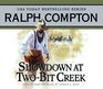 Showdown At Two Bit Creek : GUNFIGHTER SERIES (Ralph Compton Westerns)