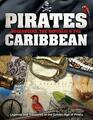 Pirates Buccaneers the Republic  the Caribbean Legends and Treasures of the Golden Age of Piracy