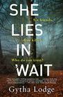 She Lies in Wait: A Novel