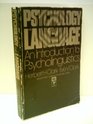Psychology and Language Introduction to Psycholinguistics