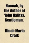 Hannah by the Author of 'john Halifax Gentleman'
