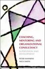 Coaching Mentoring and Organizational Consultancy