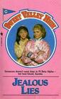 Jealous Lies (Sweet Valley High, No 30)