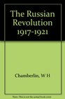 The Russian Revolution/Book One 19171918/Book Two19181921