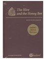 The Hive and the Honey Bee