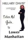 Follow Me Guide to Lower Manhattan