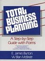 Total Business Planning A StepByStep Guide