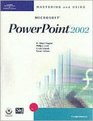 Mastering and Using Microsoft PowerPoint 2002 Comprehensive Course