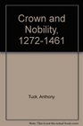 Crown and nobility 12721461 Political conflict in late medieval England