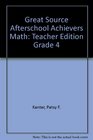Great Source Afterschool Achievers Math Teacher Edition Grade 4 2002