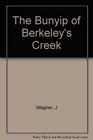 The Bunyip of Berkeley's Creek