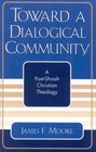 Toward a Dialogical Community A PostShoah Christian Theology