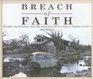 Breach of Faith Hurricane Katrina and the Near Death of a Great American City