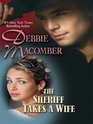 The Sheriff Takes a Wife (Manning Sisters, Bk 2) (Large Print)