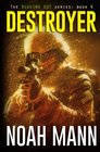 Destroyer (The Bugging Out Series) (Volume 9)