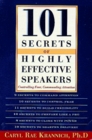 101 Secrets of Highly Effective Speakers Controlling Fear Commanding Attention