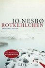 Rotkehlchen (The Redbreast) (Harry Hole, Bk 3) (German Edition)