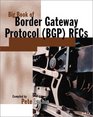 Big Book of Border Gateway Protocol  RFCs
