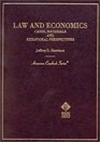 Law and Economics Cases Materials and Behavioral Perspectives
