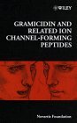 Gramicidin and Related Ion ChannelForming Peptides  No 225