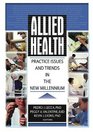 Allied Health Practice Issues and Trends in the New Millenium