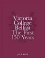 Victoria College Celebrating 150 Years