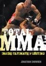 Total MMA Inside Ultimate Fighting