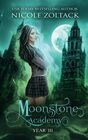 Moonstone Academy Year Three A Mayhem of Magic World Story