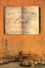 The Floating Book  A Novel of Venice