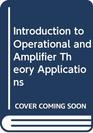 Introduction to Operational and Amplifier Theory Applications