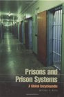 Prisons and Prison Systems A Global Encyclopedia