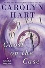 Ghost on the Case (Bailey Ruth, Bk 8)