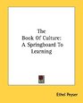 The Book Of Culture A Springboard To Learning