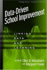 DataDriven School Improvement Linking Data and Learning