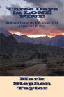 Three Days in LONE PINE An Untold Tale of the High Sierra 1873