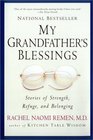 My Grandfathers Blessings  Stories of Strength Refuge and Belonging